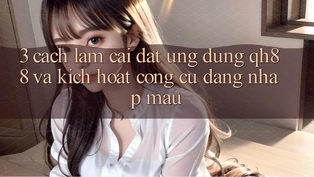 3. Cách làm Cài đặt Ứng dụng QH88 Và Kích Hoạt Công cụ Đăng Nhập Mau 3. Cách làm Cài đặt Ứng dụng QH88 Và Kích Hoạt Công cụ Đăng Nhập Mau