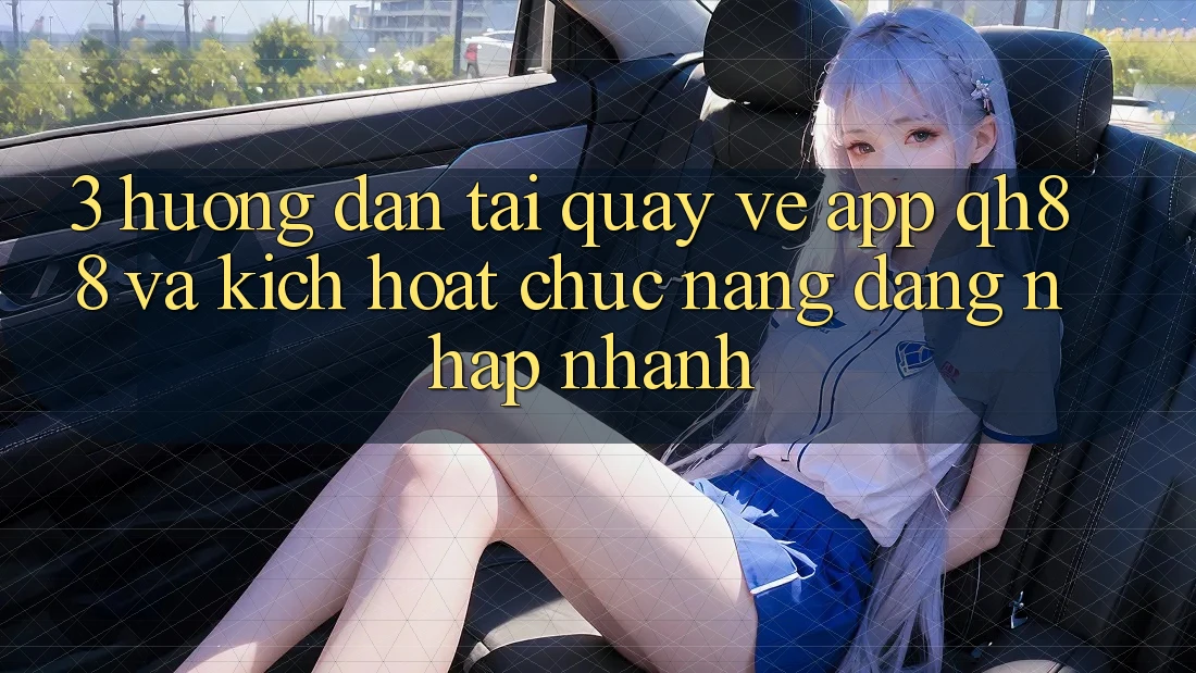 3. Hướng Dẫn Tải quay về App QH88 Và Kích Hoạt Chức năng Đăng Nhập Nhanh